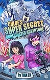 Chloe's Super Secret Underwater Adventure