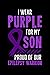 I Wear Purple for My Son Pr...