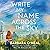 Write My Name Across the Sky