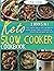 KETO SLOW COOKER COOKBOOK: ...