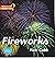 Fireworks: Where's the Science Here?