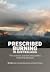 Prescribed Burning in Australasia by Adam Leavesley
