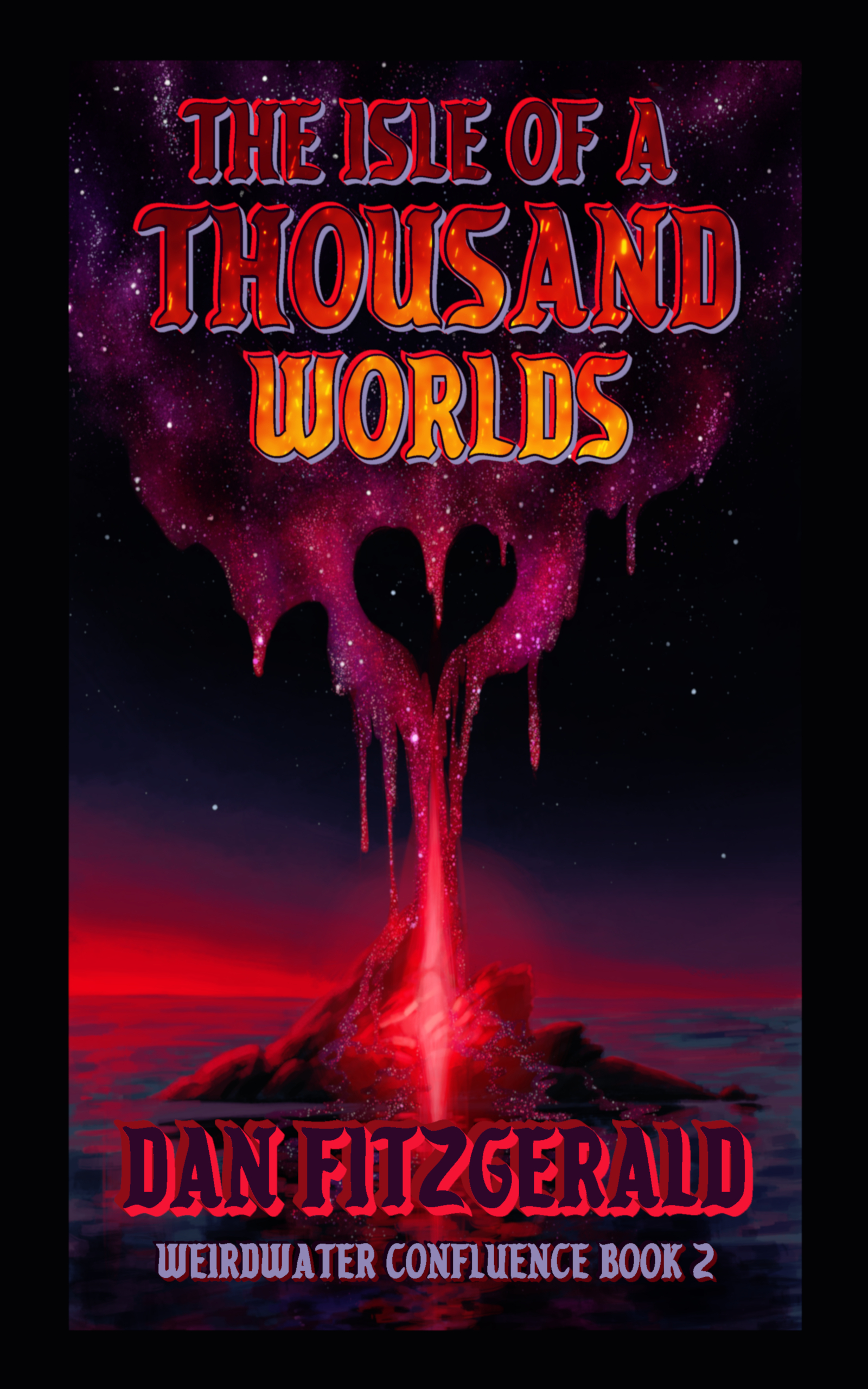 The Isle of a Thousand Worlds (Weirdwater Confluence #2)