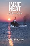 Latent Heat – A Year's Worth