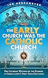 The Early Church ...