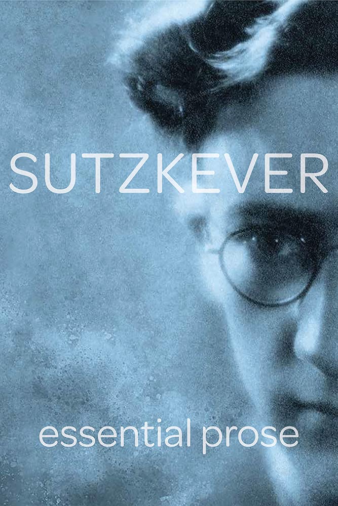 Sutzkever Essential Prose (Kindle Edition)
