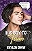 His Boy To Tame (Naughty or Nice Season Two) by Skyler Snow