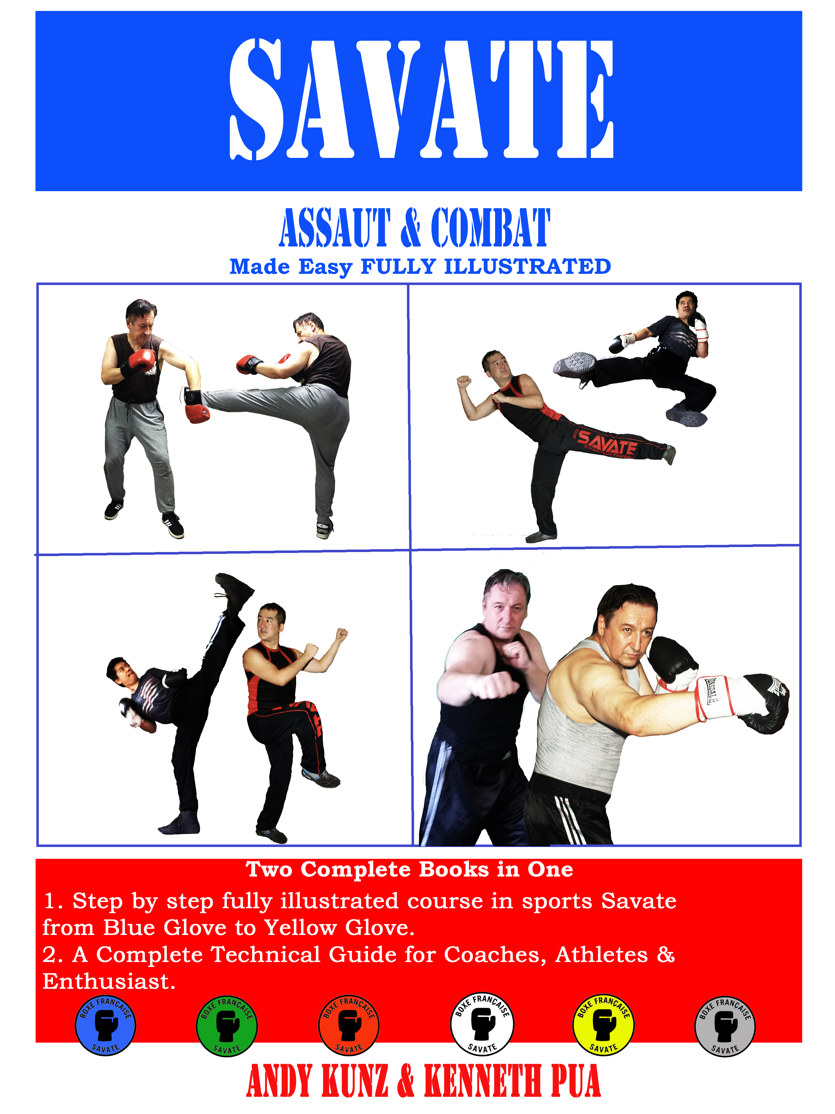 SAVATE Assaut & Combat Made Easy FULLY ILLUSTRATED
