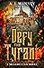 Defy the Tyrant (Sicario Cl...