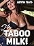 Her Taboo Milk!