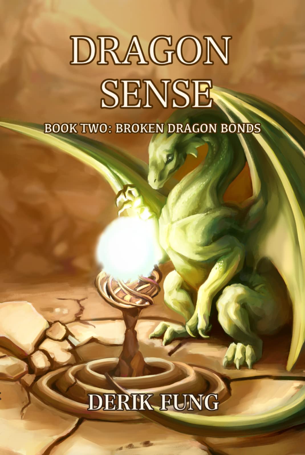 Broken Dragon Bonds (Dragon Sense, #2)