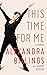This Time for Me: A Memoir