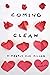 Coming Clean: A Memoir