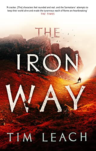The Iron Way (Sarmatian Trilogy, #2)