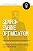 SEARCH ENGINE OPTIMIZATION ...