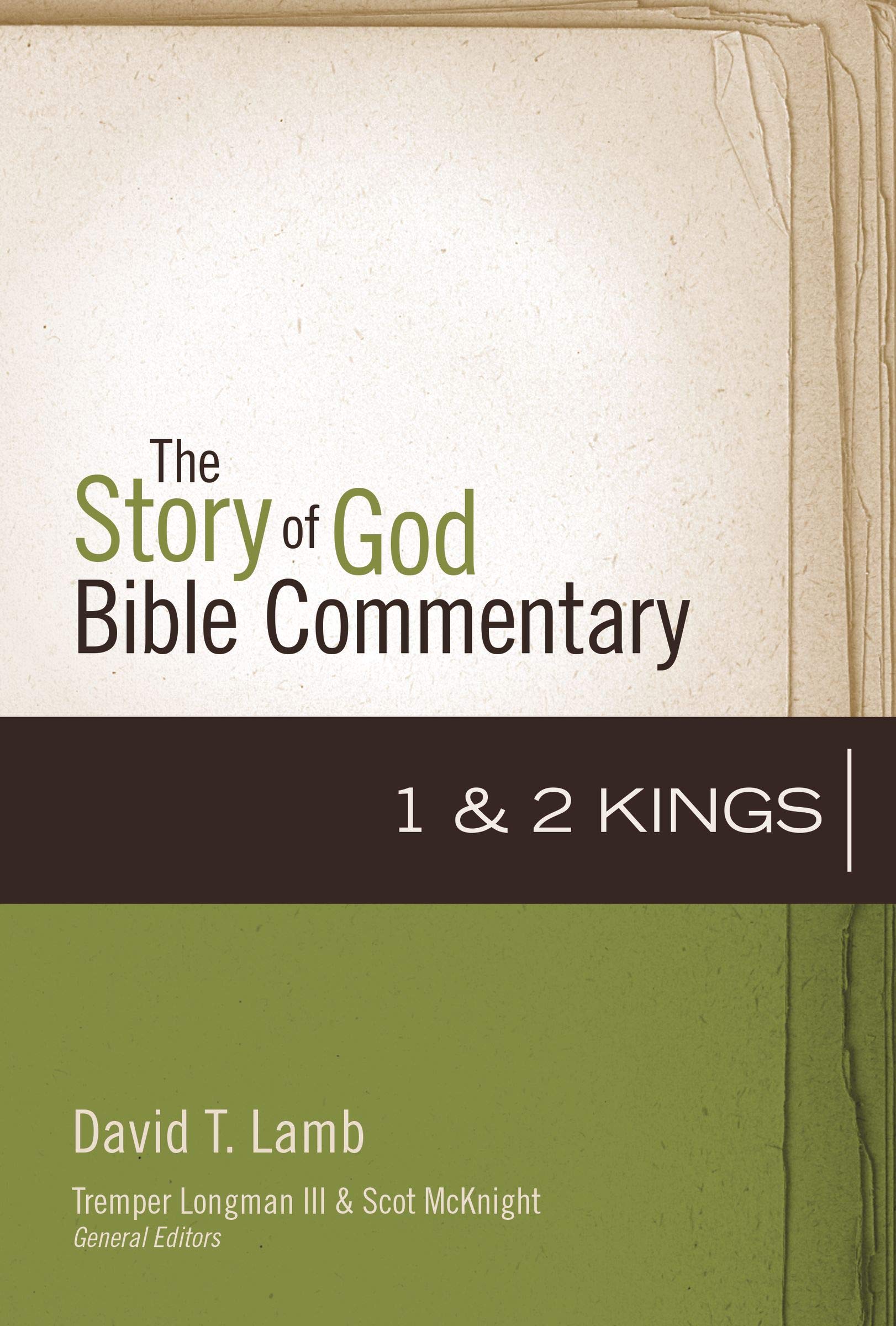 1–2 Kings (The Story of God Bible Commentary Book 10)