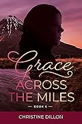 Grace Across the Miles