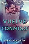 Vuelve conmigo by Anyta Sunday
