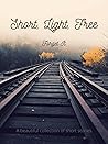 Short, Light, Free