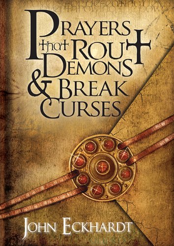 Prayers that Rout Demons & Break Curses (Hardcover)