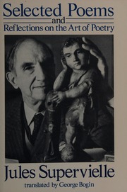 Selected Poems and Reflections of the Art of Poetry (English and French Edition)