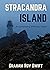 Stracandra Island: An Exhil...