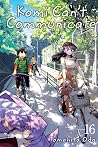 Komi Can’t Communicate, Vol. 16 by Tomohito Oda