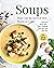 Soups That Can Be Served Ho...