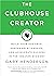 The Clubhouse Creator: Buil...