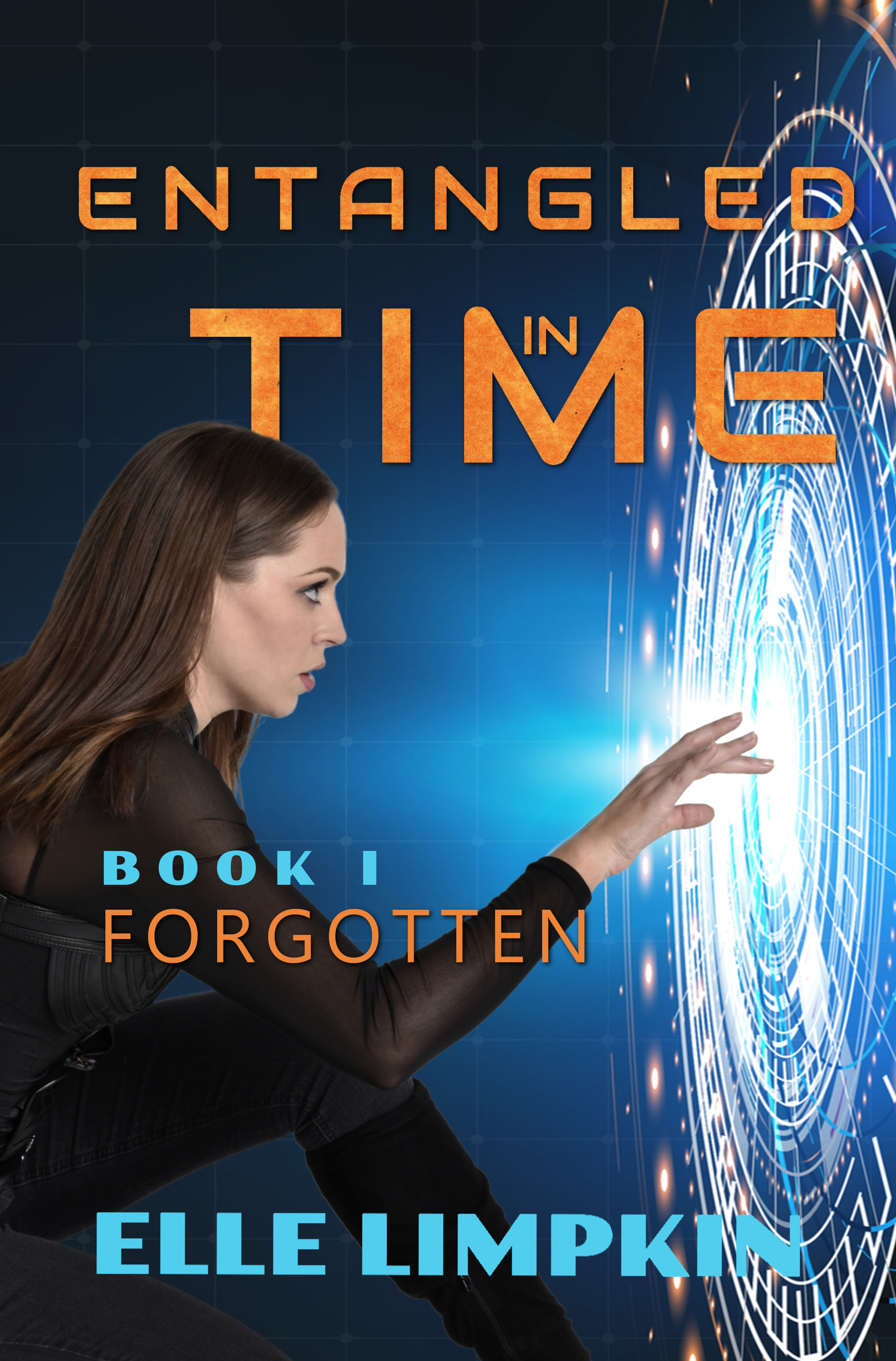 Forgotten (Entangled in Time, #1)