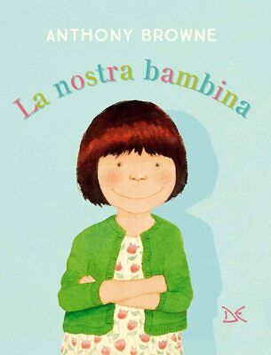 La nostra bambina (Hardcover)