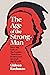 The Age of the Strongman: H...