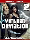 Virtual Deviation 2 (Virtual Deviation #2) Virtual Deviation 2 (Virtual Deviation #2)