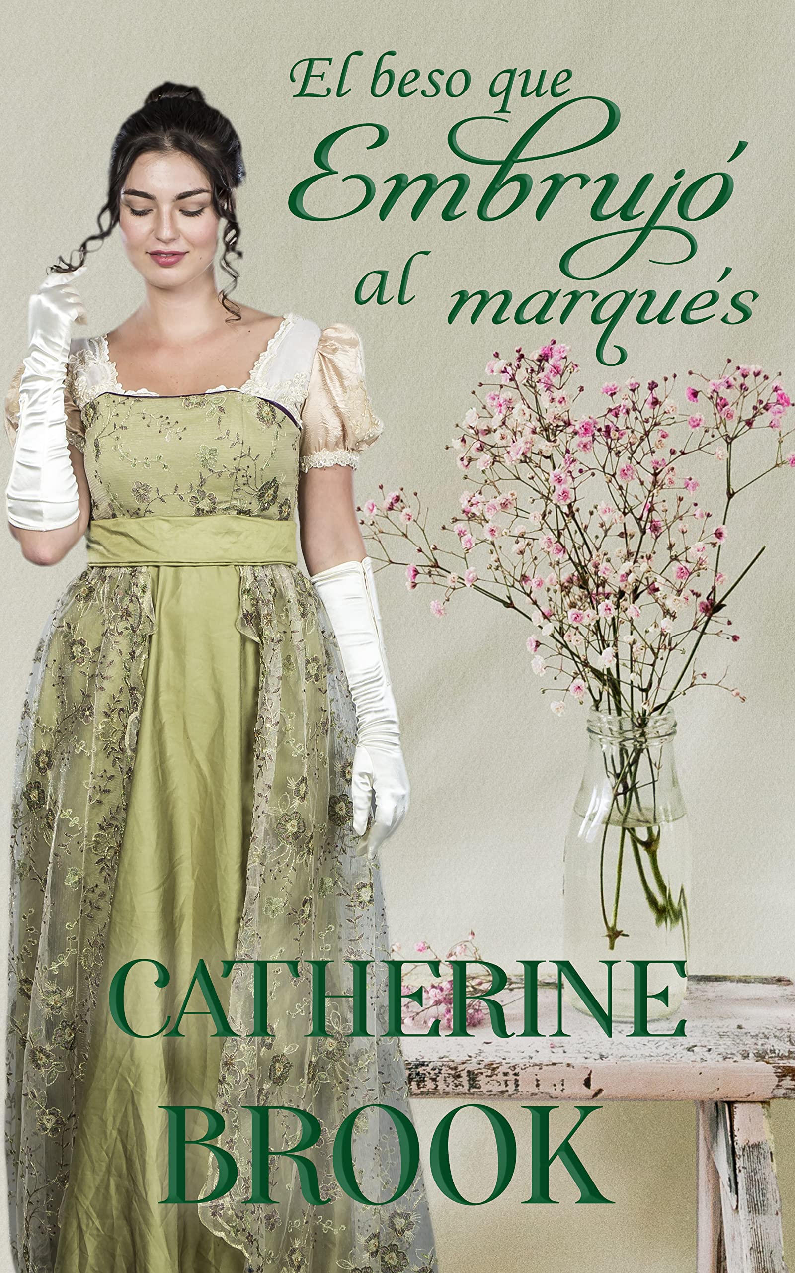 El beso que embrujó al marqués (Kindle Edition)