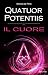 Il Cuore - Quatuor Potentiis Saga