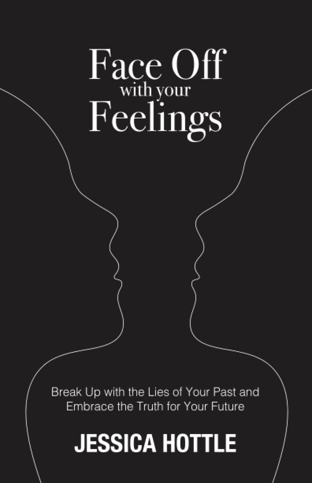 Face Off With Your Feelings