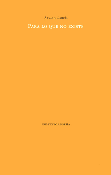 Para lo que no existe