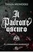 Il padrone oscuro