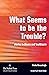 What Seems to be the Trouble? by Trisha Greenhalgh
