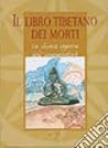 Il libro tibetano...