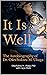It Is Well: The Autobiograp...
