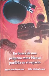 En busca de una pequeña mota blanca perdida en el espacio (Paperback)