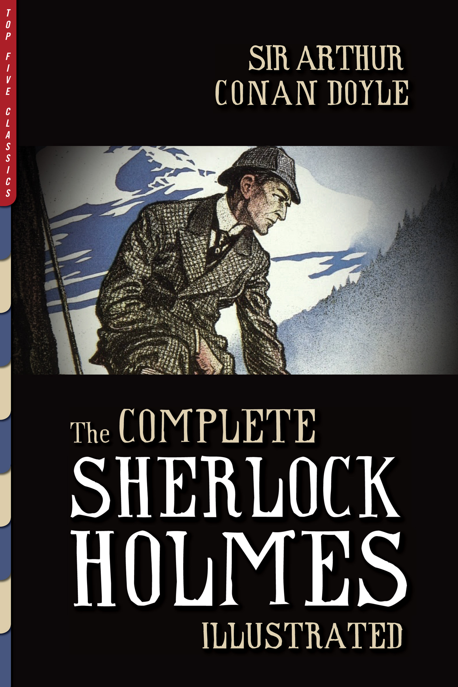 The Complete Sherlock Holmes Illustrated