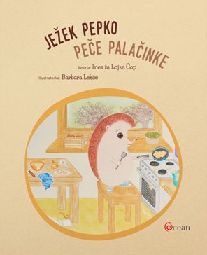 Ježek Pepko peče palačinke (Hardcover)