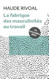 La fabrique des m...