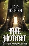 The Hobbit: Or Th...