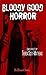 Bloody Good Horror by Theresa Scott-Matthews