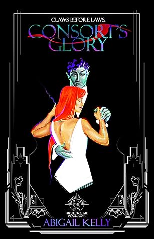 Consort's Glory (New Protectorate, #1)