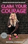 Claim Your Courag...