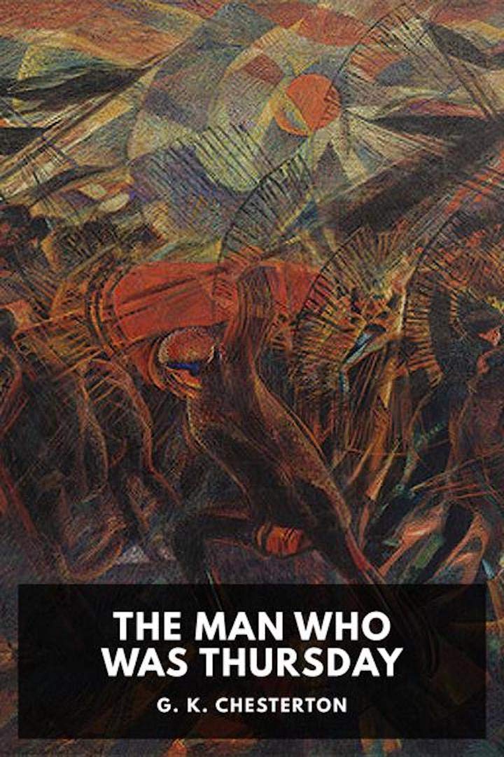 The Man Who Was Thursday [Annotated]